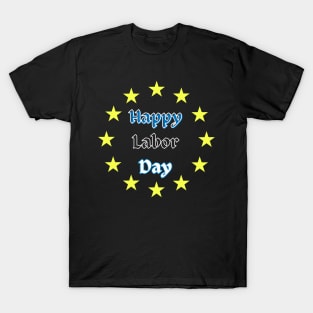 Happy Labor Day T-Shirt